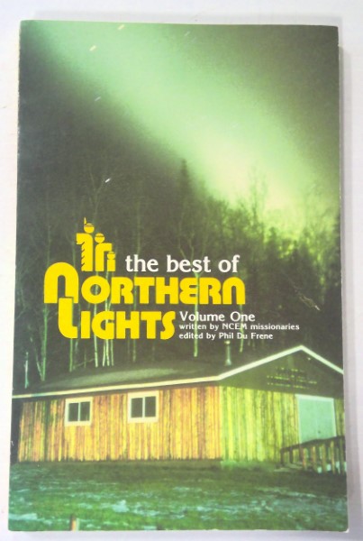 The Best of Northern Lights Vol 1. NCEM Missionaries Phil Du Frene for sale