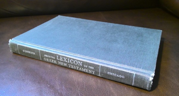 Shorter Lexicon of the Greek New Testament - F. Wilbur Gingrich for sale