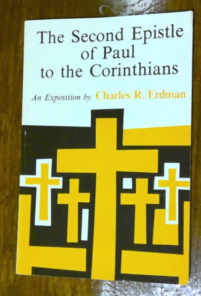 The Second Epistle of Paul to the Corinthians: An Exposition by Charles R. Erdman for sale